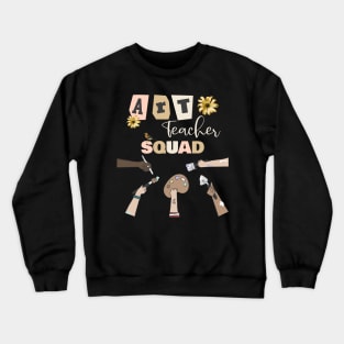 Art Teacher Squad Crewneck Sweatshirt